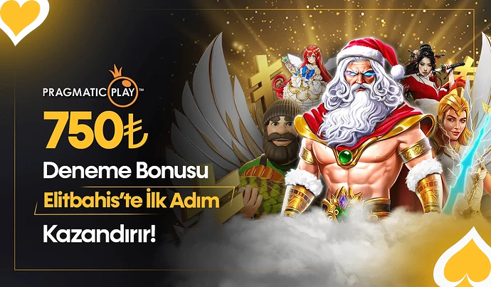 Elitbahis 750 TL Deneme Bonusu