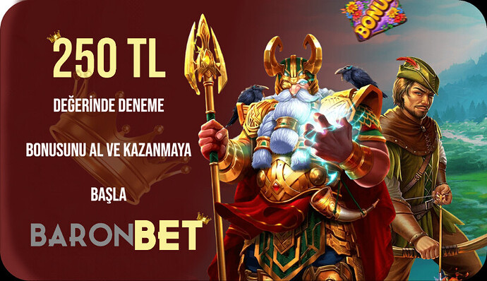 Baronbet 250 TL Deneme Bonusu
