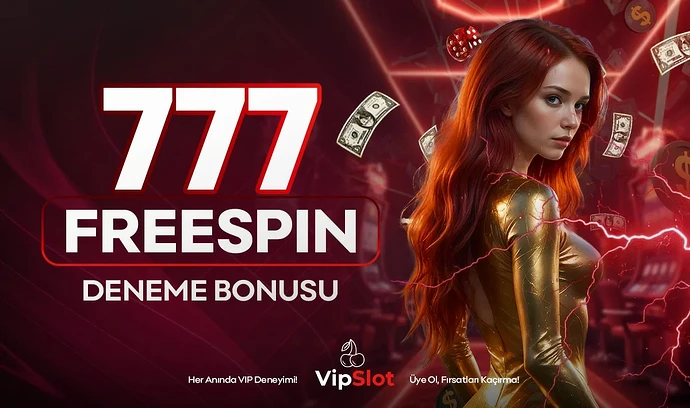 vipslot 777 FS Deneme Bonusu