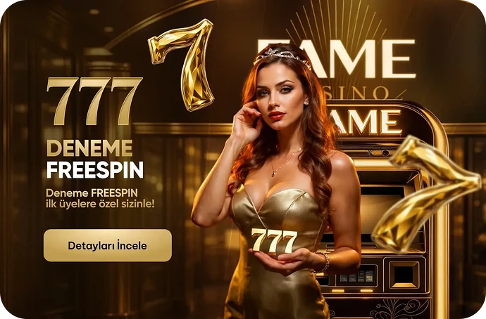 Famecasino 777 Freespin Deneme Bonusu