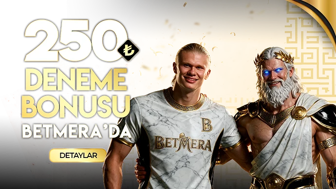 Betmera 250 TL Deneme Bonusu
