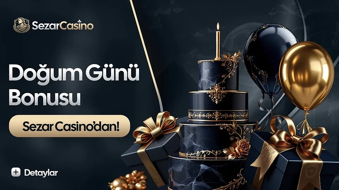 DOĞUM GÜNÜ BONUSU